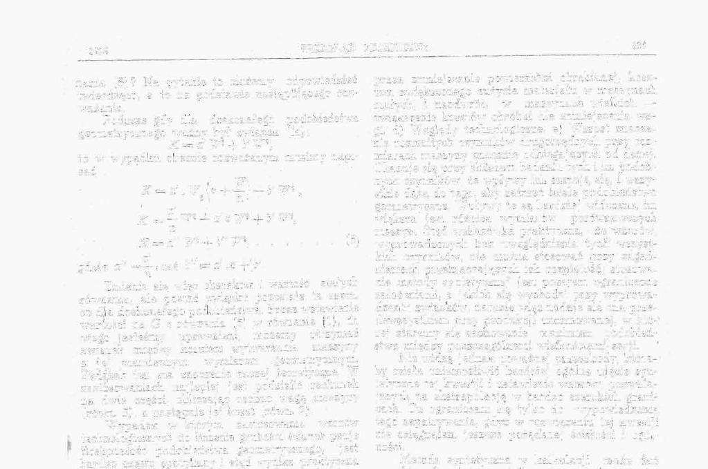 99 PRZEGLĄD TECHNICZNY, 4 nania (5)? Na pytanie to możemy odpowiedzieć twierdząco, a to na podstawie następującego rozważania.
