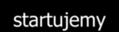 Z sukcesami startujemy