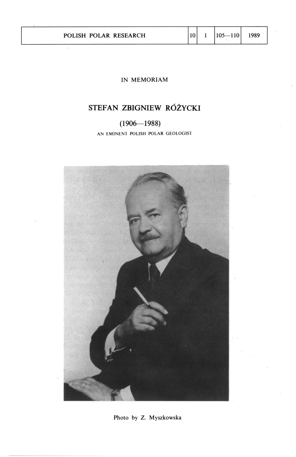 POLISH POLAR RESEARCH 10 1 105 110 1989 IN MEMORIAM STEFAN ZBIGNIEW