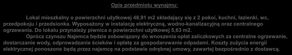 Wyposażony w instalację elektryczną, wodno-kanalizacyjną oraz centralnego