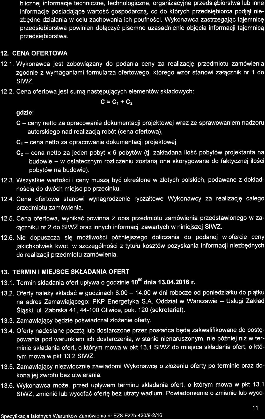 blicznej informacje techniczne, technologiczne, organizacyjne przedsiqbiorstwa lub inne informacje posiadajqce warto56 gospodarczq, co do kt6rych przedsigbiorca podjql niezbqdne dzialania w celu