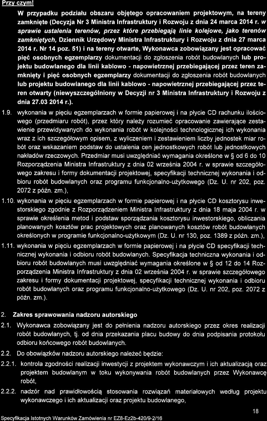 Przv czvm! W przypadku podzialu obszaru objgtego opracowaniem projektowym, na tereny zamknigte (Decyzja Nr 3 Ministra Infrastruktury i Rozwoju z dnia 24 marca 2014 r.