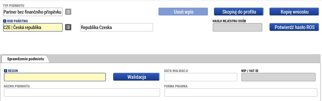 Partner projektu (obowiązkowo partner czeski, ewentualnie dodatkowo inny partner polski lub czeski) W polu Typ podmiotu wybieramy w przypadku projektów typu B i C opcję Partner bez finančního