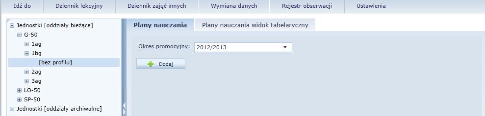 Wprowadzanie planu nauczania profilu w oddziale 1. Na stronie Dziennik lekcyjny/ Organizacja w bocznym menu kliknij gałąź profilu w oddziale.