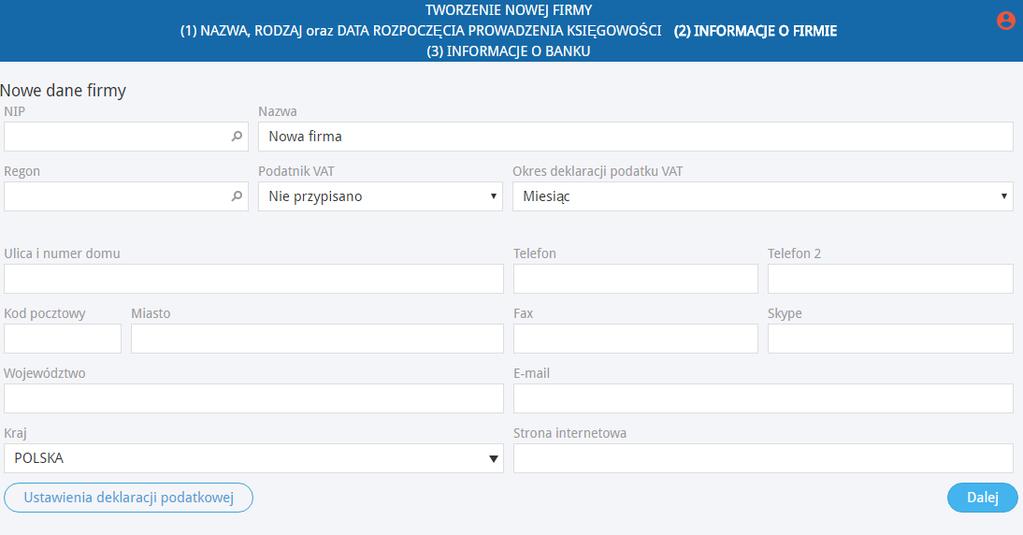 Wprowadź informacje na temat firmy oraz rachunki bankowe Wprowadź NIP oraz kliknij w lupę lub kliknij tab lub enter.