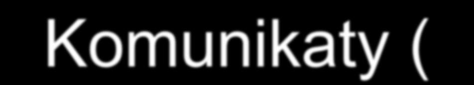 Komunikaty (Message