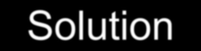 Solution