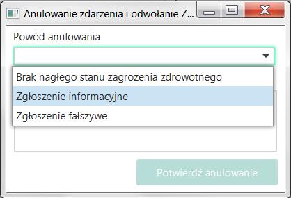 Rysunek 84 Okno anulowania zgłoszenia Po tym działaniu status zgłoszenia zmieni się na Anulowane. Kolor zdarzenia zmieni się na.