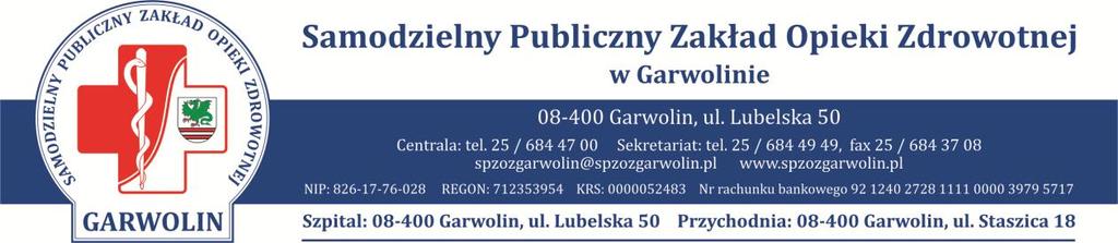 Pismo: OZP/04/2016/6 Garwolin, dnia 2016-07-19 P O W I A D O M I E N I E o wyborze najkorzystniejszej oferty / unieważnieniu postępowania w zakresie zadania nr 13 Samodzielny Publiczny Zakład Opieki