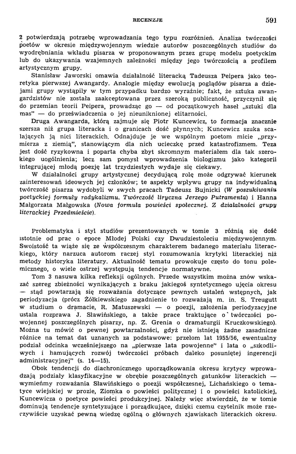 R E CEN ZJE 591 2 potw ierdzają potrzebę w prow adzania tego typu rozróżnień.