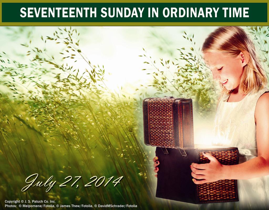 SIEDEMNASTA NIEDZIELA ZWYKŁA 27 LIPCA 2014 Pope John Paul II Polish Center Ośrodek Polonijny Roman Catholic Church in the Diocese of Orange * 3999 Rose Drive, Yorba Linda, CA 92886 tel/fax: 714-996 -