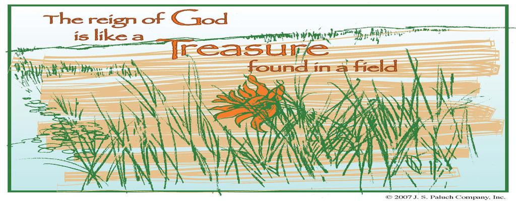 Page 2 SEVENTEENTH SUNDAY IN ORDINARY TIME JULY 27, 2014 All things work for good for those who love God.