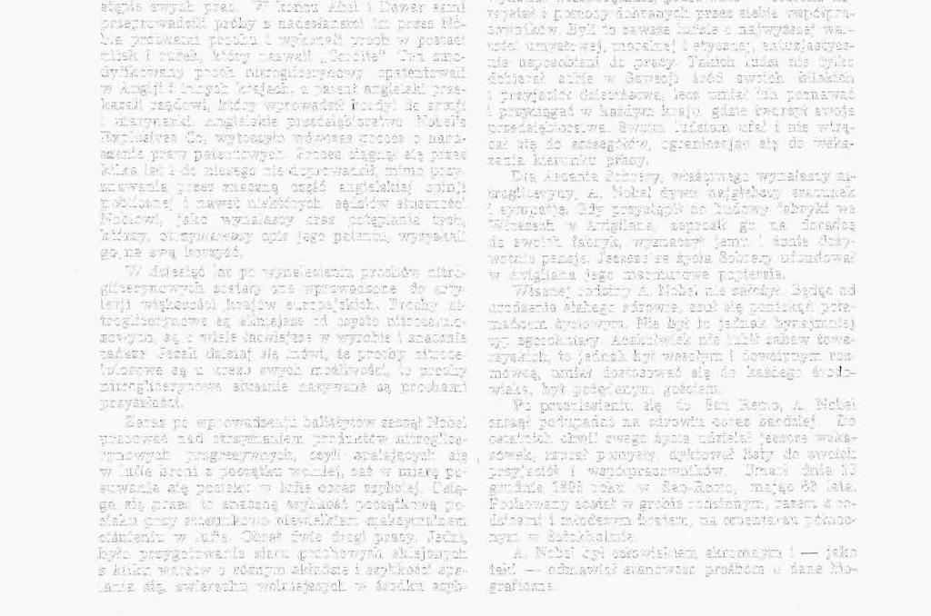 We Francji w owym czasie wprowadzono już do użytku w armji i flocie prochy B bezdymne nitrocelulozowe, opracowane przez Vieill'a. Oferta Nobla została skrytykowana i nieizużytkowana.