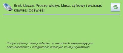 W takim przypadku należy włożyć klucz do gniazda USB komputera i przycisnąć przycisk rozpoznaniu klucza program wyświetli nazwisko dysponenta i nazwę klienta.