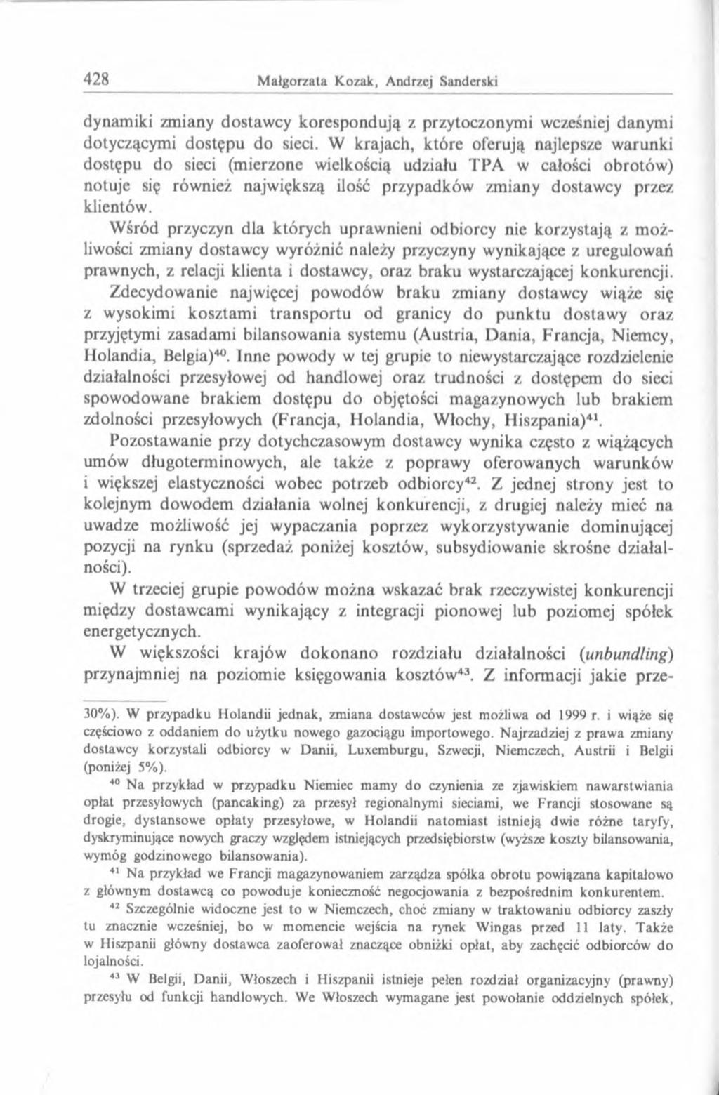 dynamiki zmiany dostawcy korespondują z przytoczonymi wcześniej danymi dotyczącymi dostępu do sieci.