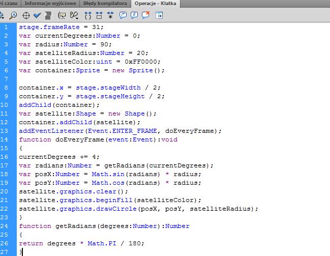 Działania matematyczne we Flashu ActionScript pozwala na stosowanie wszelkich działań matematycznych. Do bardziej skomplikowanych operacji wymagany jest import klasy Math.