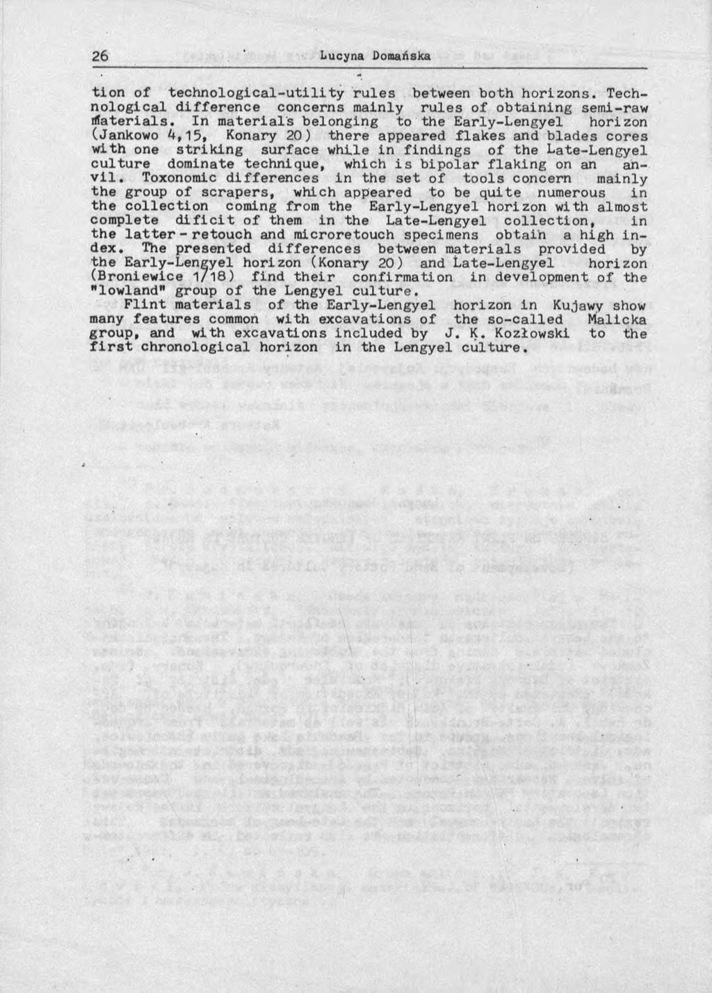 tio n o f t e c h n o lo g i c a l - u t i l i t y r u le s between both h o rizo n s. Techn o lo g ic a l d iffe r e n c e concerns mainly r u le s o f o b tain in g semi-raw M a t e r i a ls.