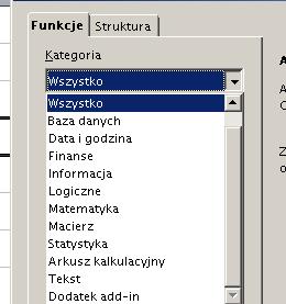 Dost p do tych funkcj uzyskuje s wyberaj c opcje Wstaw Funkcja: Powy