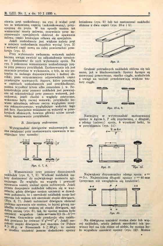 R. LIII. Nr. 1. z dn. 10 I 1935 r. 3 stawia pręt uszkodzony; na rys. 2 widać pręt ten ze wstawioną częścią (zakreskowaną), przyspojoną do pręta.