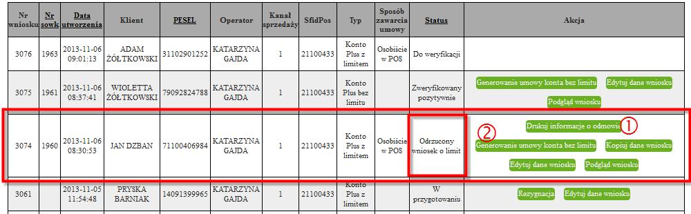 Rysunek 31: Wniosek zweryfikowany negatywnie ze statusem "Odrzucony wniosek o limit" W przypadku statusu wniosku Odrzucony wniosek o konto z limitem należy wydrukować informacje o odmowie korzystając