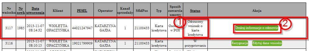 Rysunek 78: Poprawienie błędu Jeżeli proces usunięcia błędu został wykonany poprawnie wówczas status wniosku ponownie zmieni się na do ponownej weryfikacji. Weryfikacja wniosku 18.