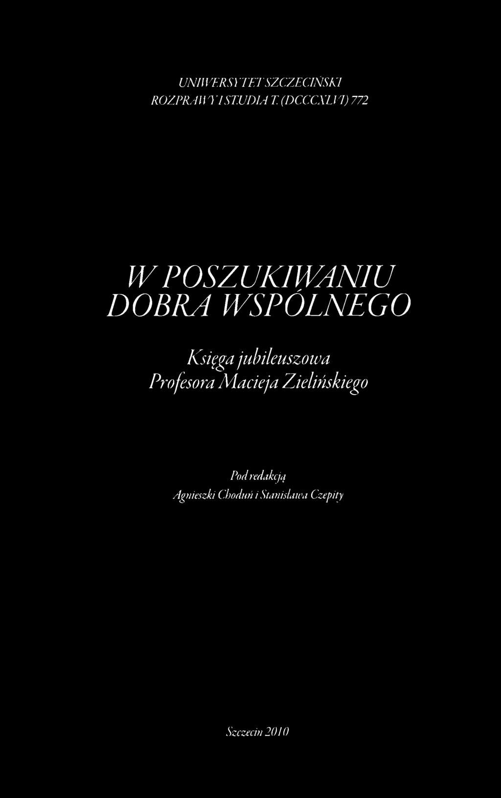 Księga jubileuszowa Profesora Macieja Zielińskiego