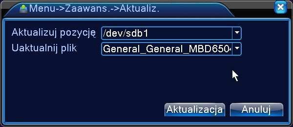 2.5.7 Aktualizacja RYSUNEK 2.53 AKTUALIZACJA Aktualizuj pozycję: Wybierz odpowiedni nośnik USB.