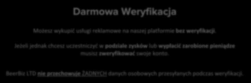 Weryfikacja Darmowa Weryfikacja Możesz wykupid usługi reklamowe na naszej