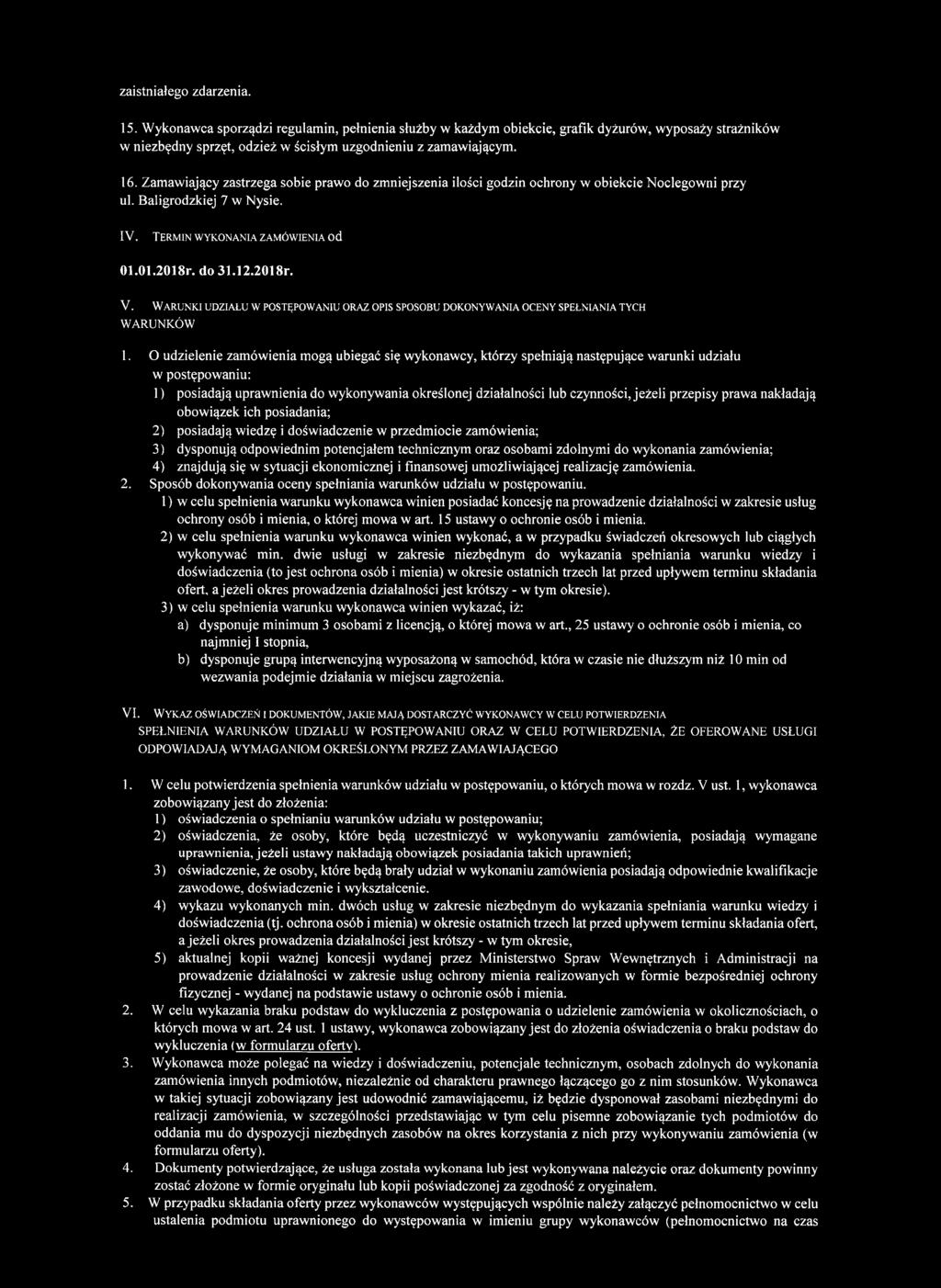 Warunki udziału w postępowaniu oraz opis sposobu dokonywania oceny spełniania tych WARUNKÓW 1.