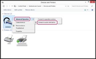 6. Wybierz pozycję [Advanced Operation] [Connect to audio sink device]. Wskazówka Powyższy opis to przykładowa procedura.