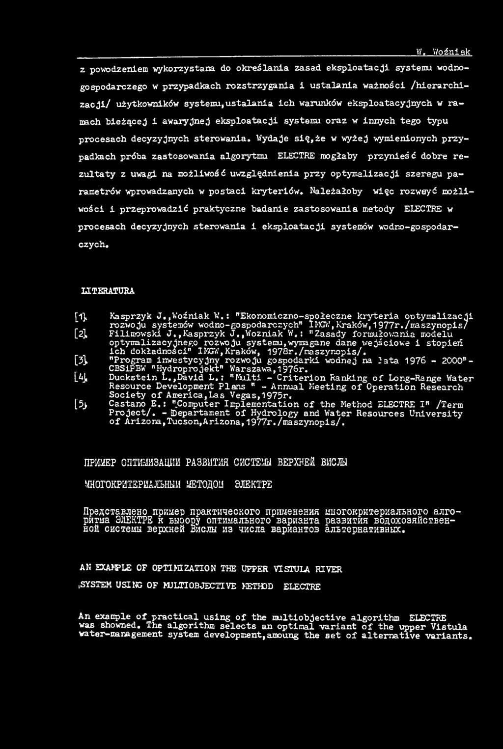 LTERATURA [3, Kasprzyk J..Woźnak W.: "Ekonomczno-społeczne krytera ODtymalzacj rozwoju systemów wodno-gospodarczych" MGW,Kraków,977r./maszynops/ [2l Flmowsk J.,Kasprzyk J..Woznak W.