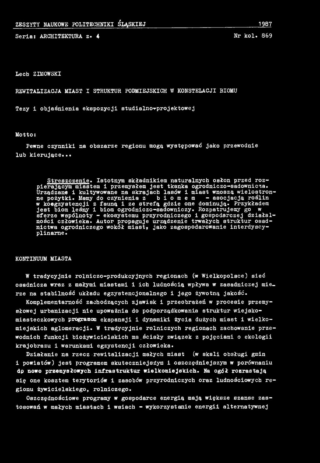 Przykładem jest biom leśny i biom ogrodniczo-sadowniczy. Rozpatrujemy go w sferze wspólnoty - ekosystemu przyrodniczego i gospodarczej działalności człowieka.