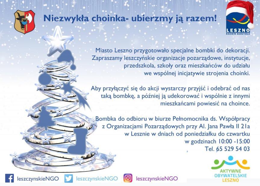 ODBIERZ BOMBKĘ Po raz kolejny w tym roku wspólnie będziemy ubierać choinkę. Aby pięknie wyglądała Miasto Leszno przygotowało specjalne bombki do dekoracji.