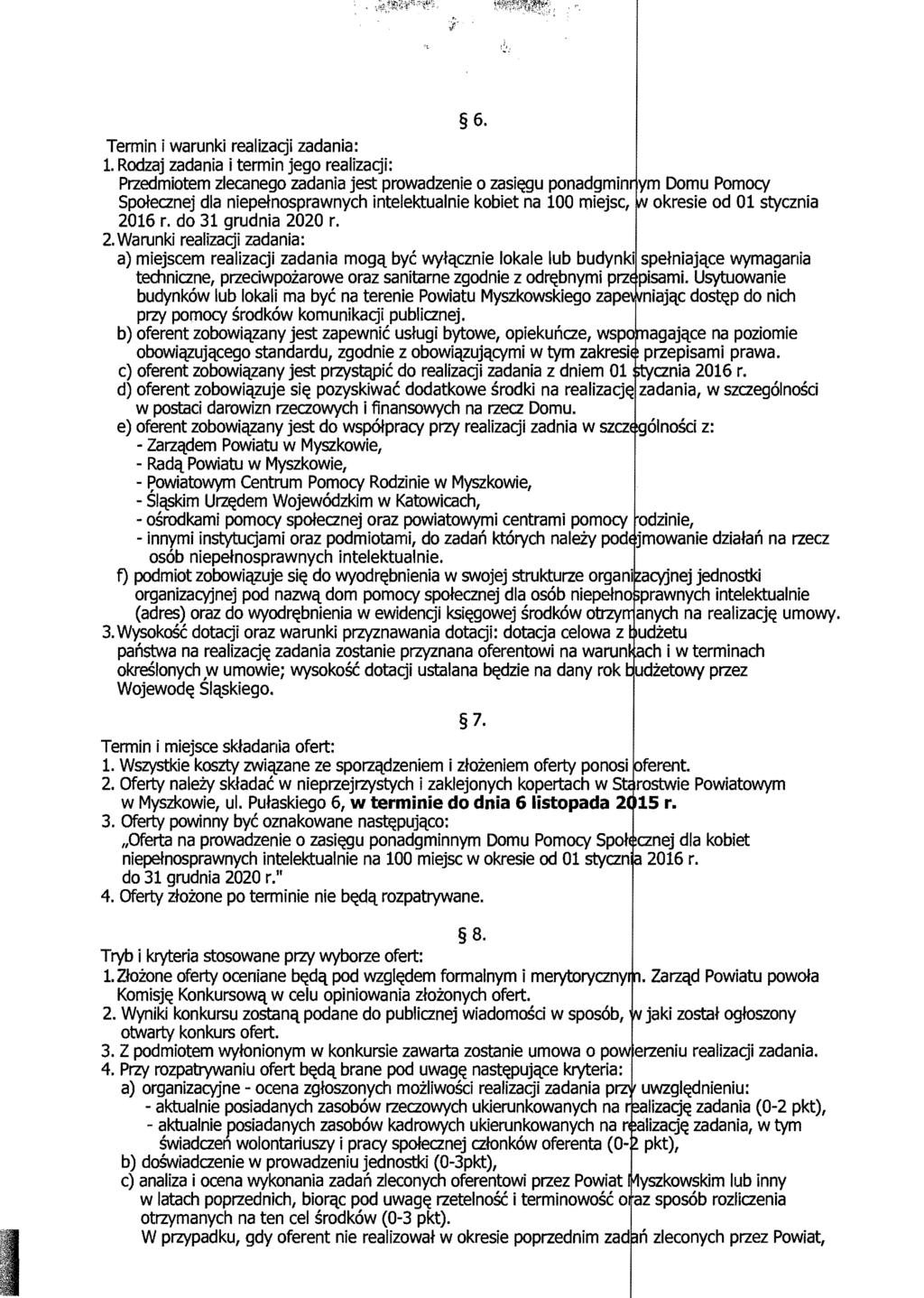 6. Termin i warunki realizacji zadania: 1.