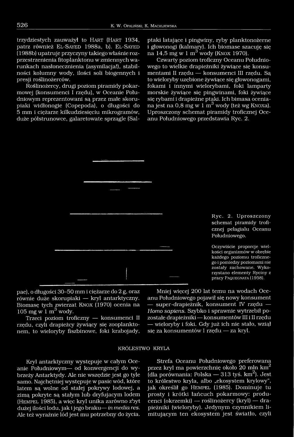), stabilności kolumny wody, ilości soli biogennych i presji roślinożerców.