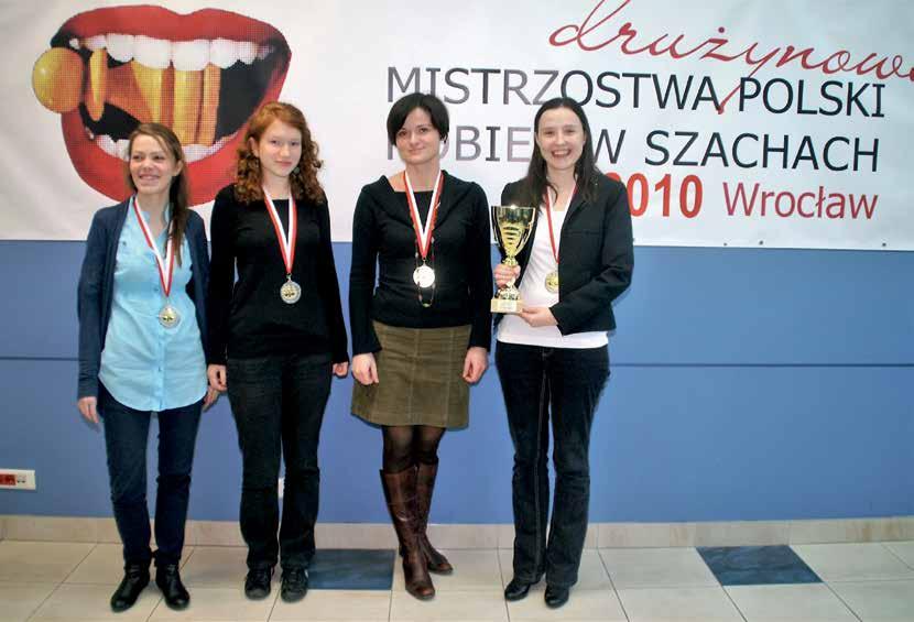 Drużynowe Mistrzostwa Polski Kobiet - Wrocław Polish Team Women s Chess Championship 2010 Tym razem srebro Od 2008 roku rozgrywane są we Wrocławiu Drużynowe Mistrzostwa Polski Kobiet.