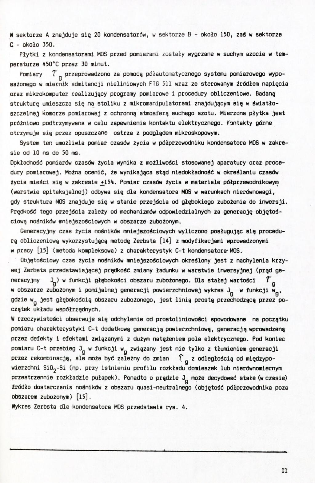 w sektorze A znajduje się 20 kondensatorów, w sektorze B - około 150, zaś w sektorze C - około 350.