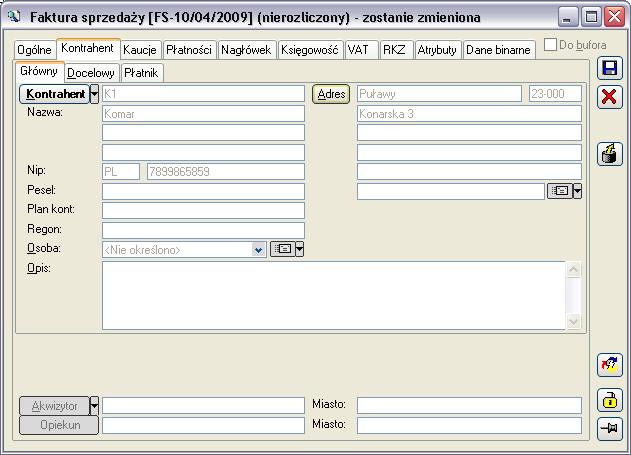 Rys. 2.195 Faktura sprzedaŝy, zakładka: Kontrahent. 2.13.1.3 Faktura sprzedaŝy, zakładka: Kaucje Zakładka: Kaucje, została opisana w rozdziale: 2.11.17.3 Zakładka: Kaucje, na dokumentach. 2.13.1.4 Faktura sprzedaŝy, zakładka: Płatności Zakładka zawiera listę płatności i wpłat dotyczących dokumentu.