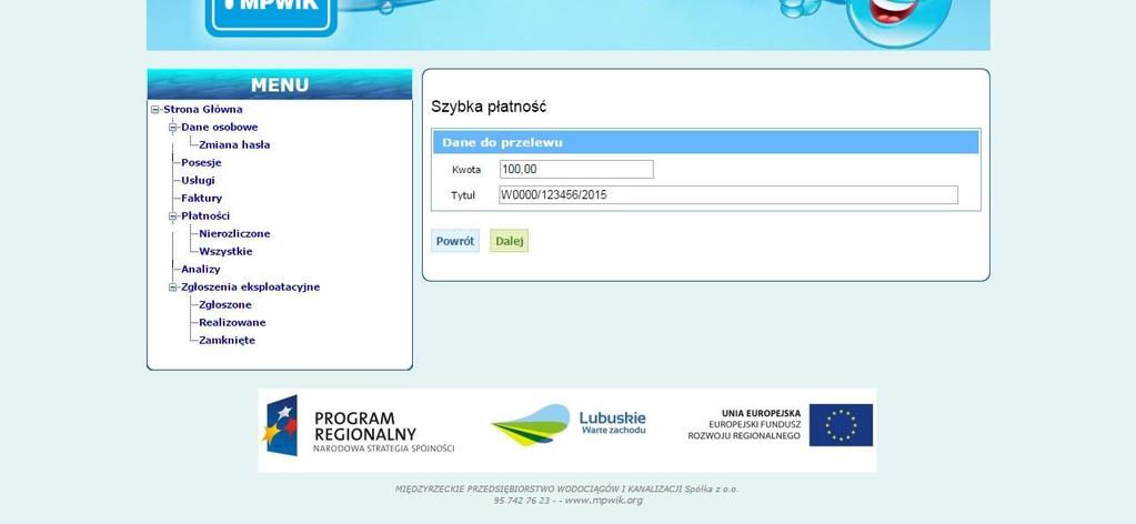 3.2.3 Przelew elektroniczny za należność nierozliczoną Szybki przelew drogą elektroniczną za pośrednictwem systemu Blue Media.