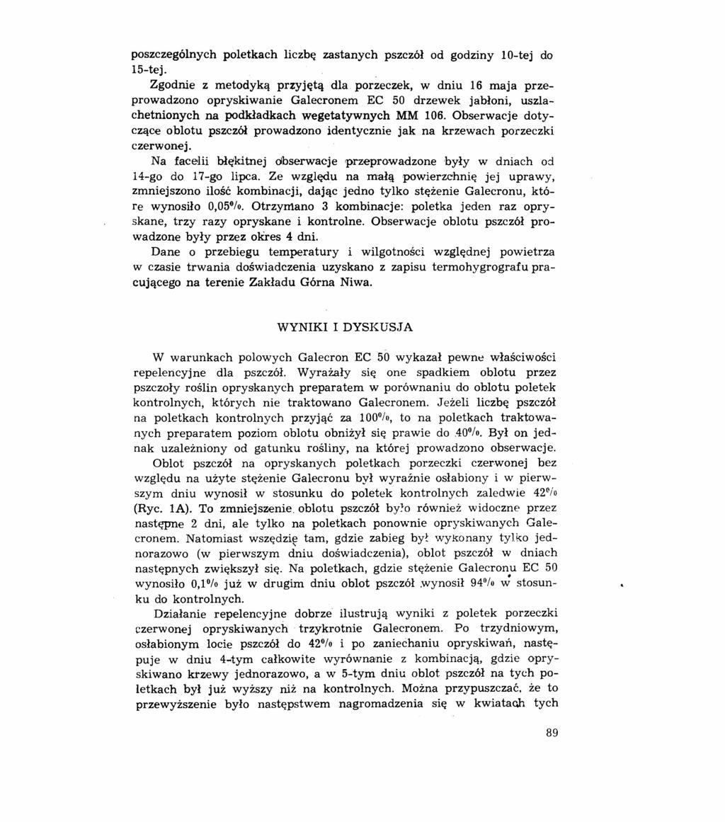 poszczególnych poletkach liczbę zastanych pszczół od godziny lo-tej do 15-tej.