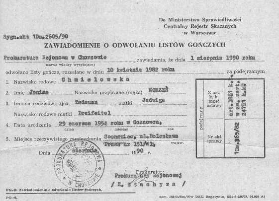 Dopiero 1 sierpnia 1990 r. wiadze odwołały listy gończe i Jadwiga mogła wrócić do zwyczajnego życia.