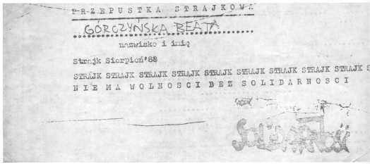 Można by przewrotnie powiedzieć, że więzienie niczego jej nie nauczyło. Na zdjęciu: przepustka strajkowa Beaty Gorczyńskiej z sierpnia 1988 r. Po wyjściu na wolność nie zerwałam z podziemiem.