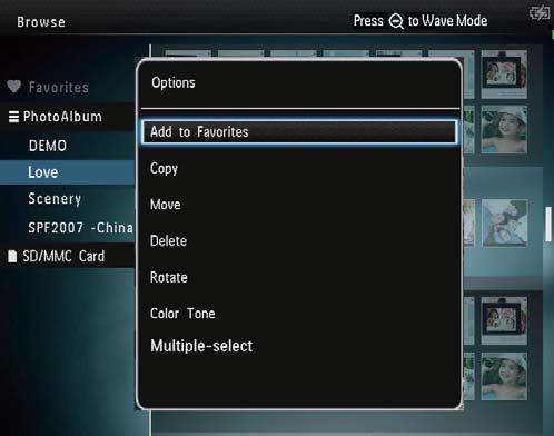 [Delete]: usuwanie plików multimedialnych z albumu [Rename]: zmiana nazwy albumu [Multiple-select]: wybór wielu zdjęć w celu zarządzania nimi Menu miniatur: [Add to Favorites]: dodawanie plików