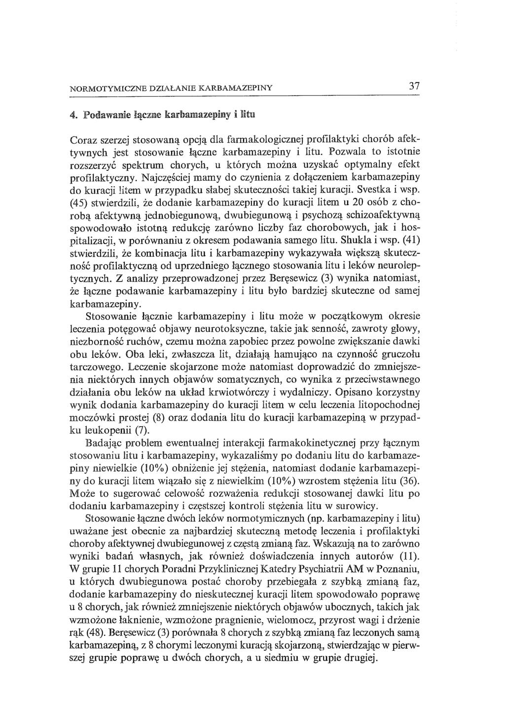 NORMOTYMICZNE DZIAŁANIE KARBAMAZEPINY 37 4.