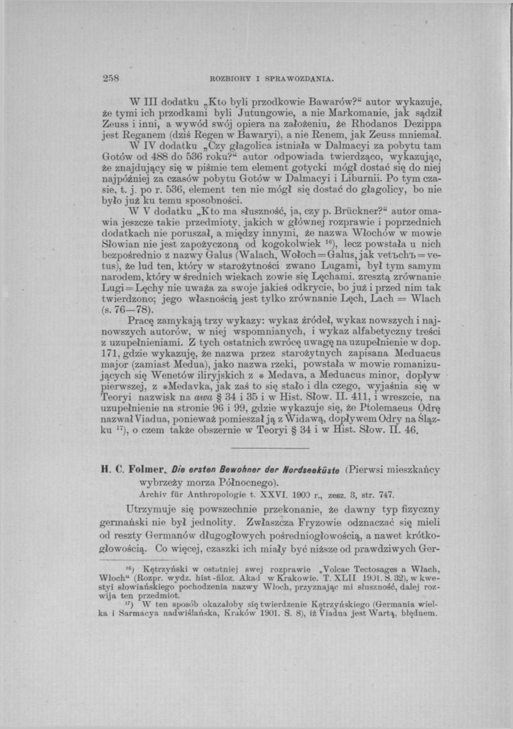 258 ROZBIORY I SPRAWOZDANIA. W III dodatku Kto byli przodkowie Bawarów?
