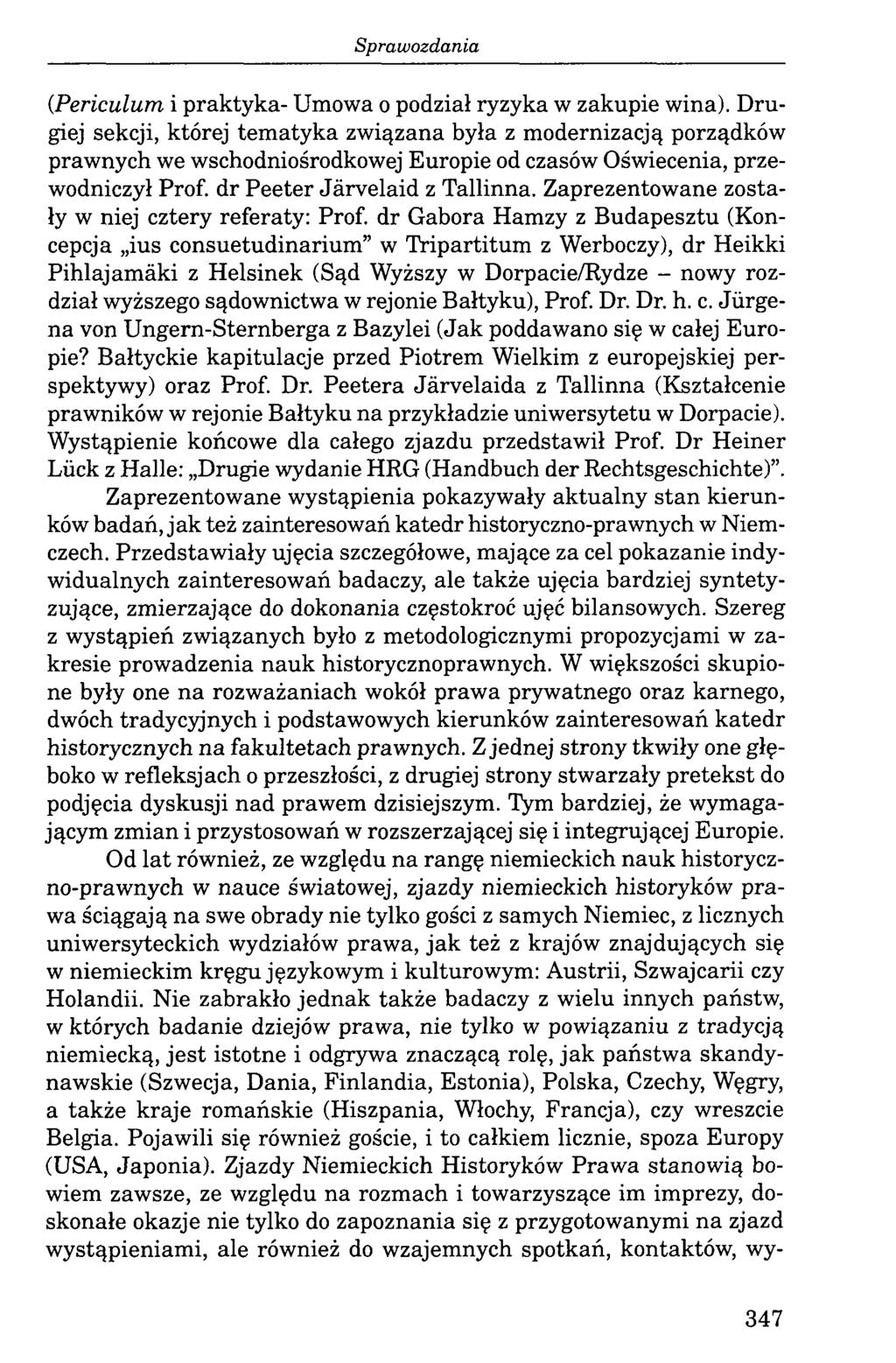(Periculum i praktyka- Umowa o podział ryzyka w zakupie wina).