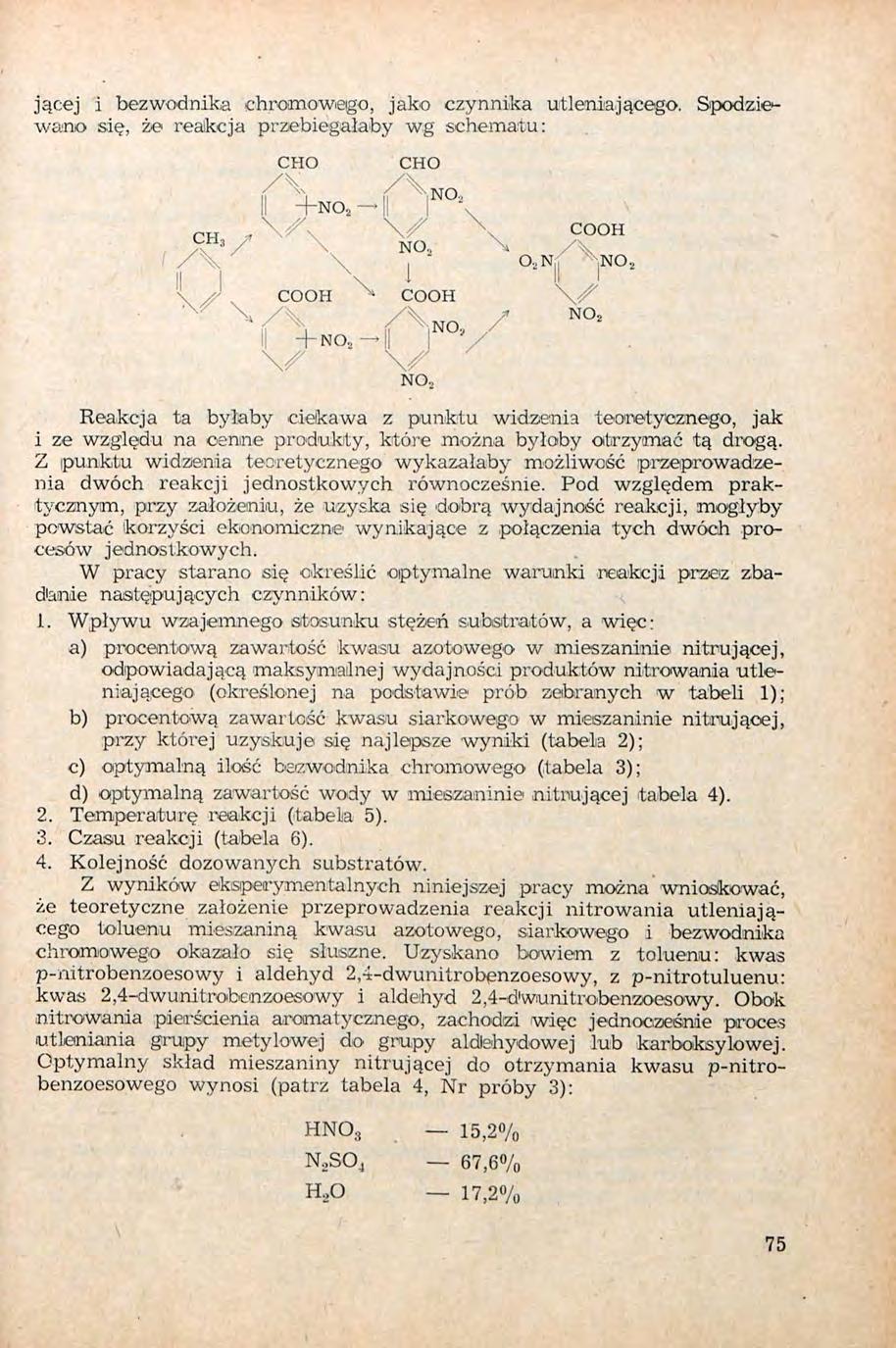 jącej i bezwodnika chromowego, jako czynnika utleniającego.