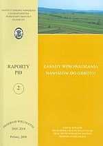 STUDIA I RAPORTY IUNG PIB W serii tej publikowane są recenzowane prace z zakresu agronomii i kształtowania środowiska rolniczego, wykonane w ramach zadań programu wieloletniego