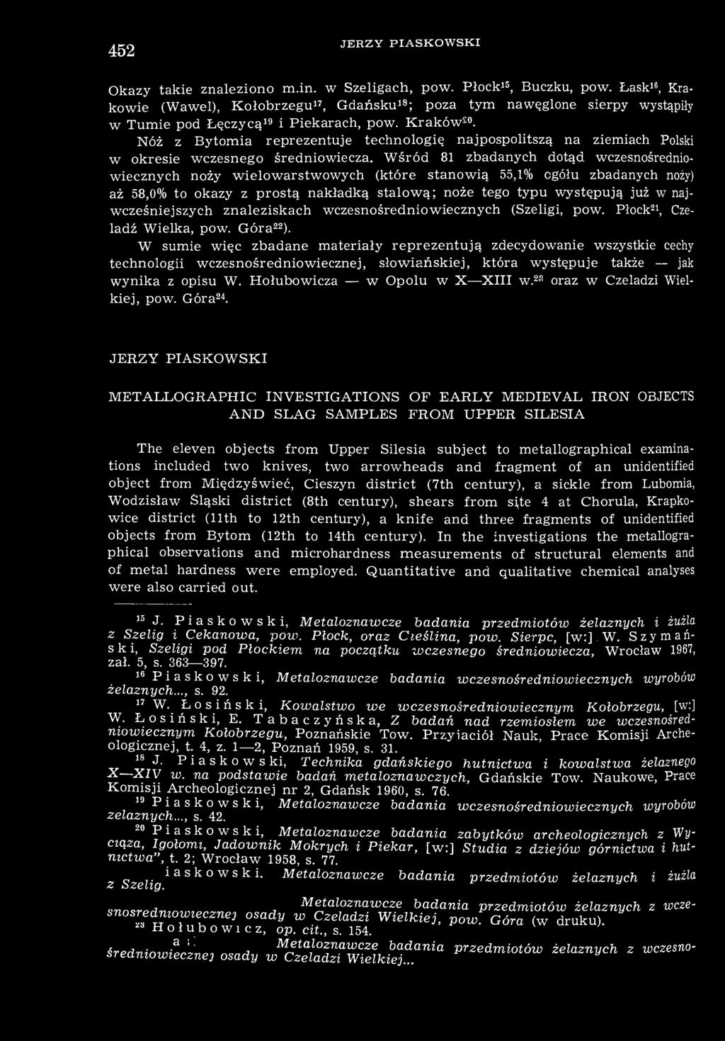 452 JERZY PIASKOWSKI Okazy takie znaleziono m.in. w Szeligach, pow. Płock 15, Buczku, pow.