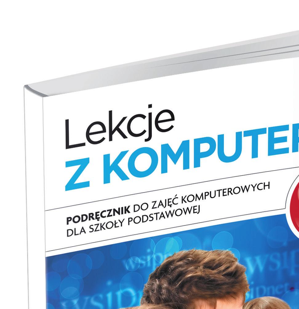 Są rezultatem wielu lat doświadczeń autorów współtwórców podstawy